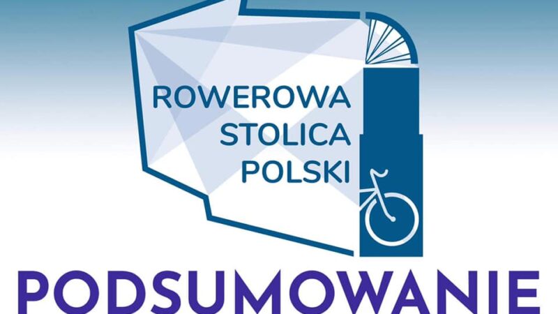 Na zdjęciu napis rowerowa stolica Polski - podsumowanie