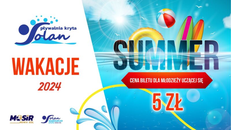 plakat informacyjny pływalni krytej solan o promocyjnej cenie biletu wstępu podczas wakacji